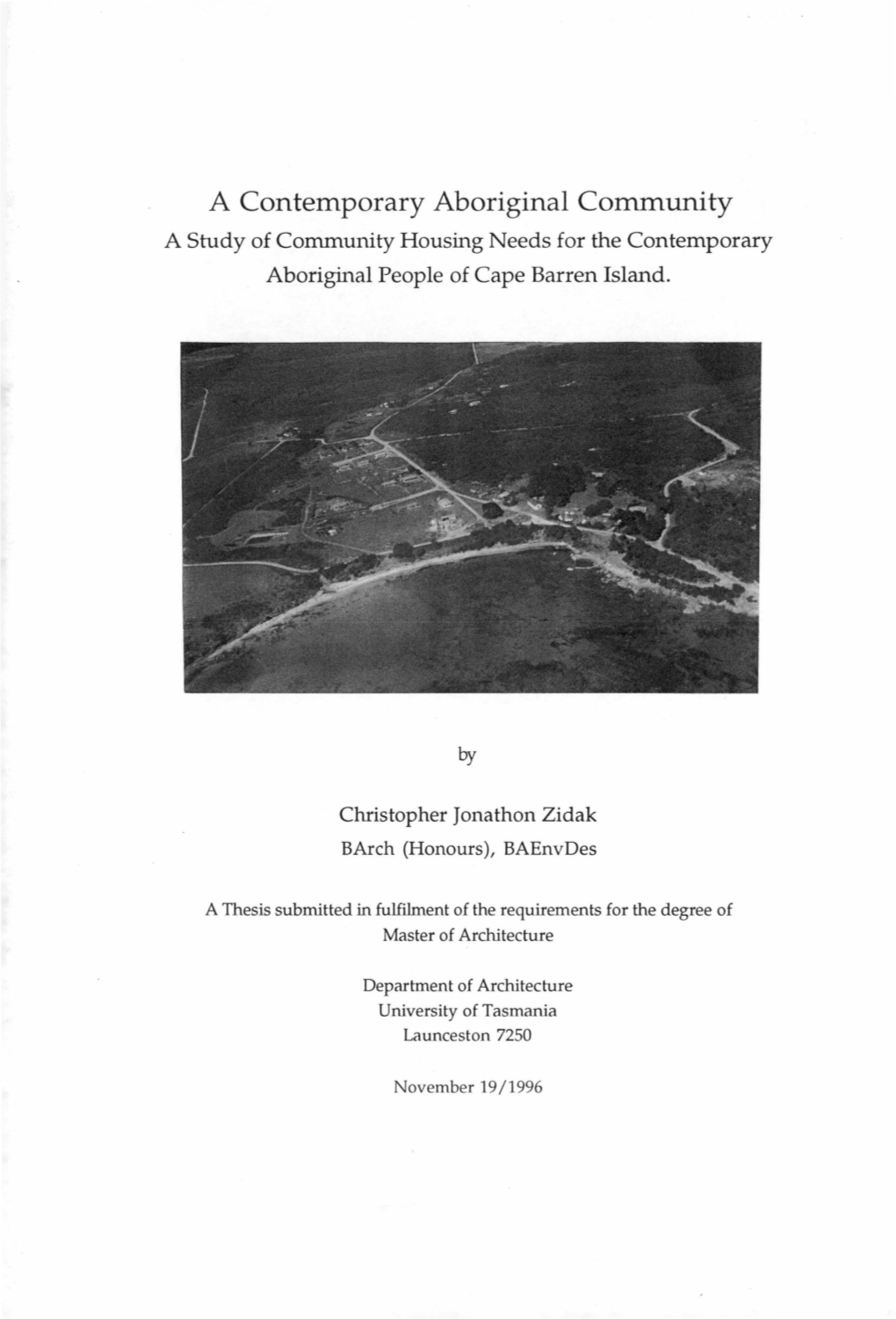 A Study of Community Housing Needs for the Contemporary Aboriginal People of Cape Barren Island