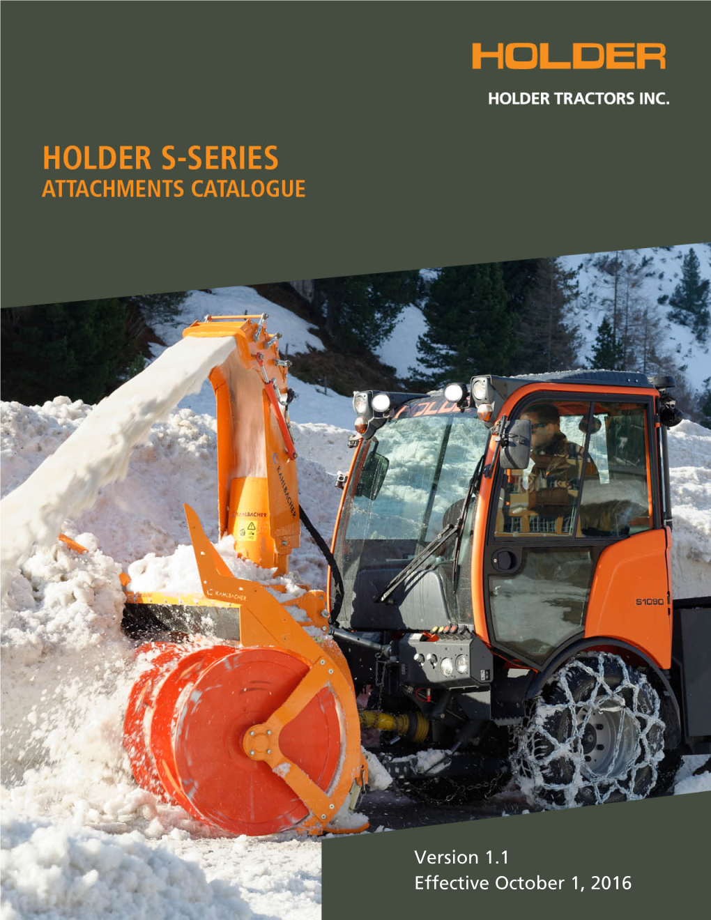 Version 1.1 Effective October 1, 2016 S-Series Attachments Catalogue Holder Tractors Inc