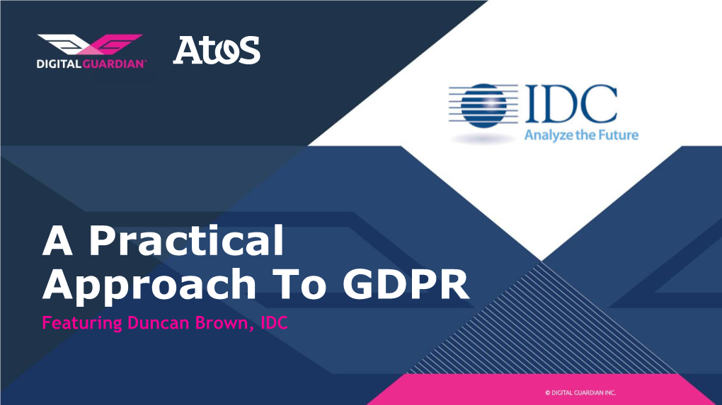 A Practical Approach to GDPR Featuring Duncan Brown, IDC Agenda