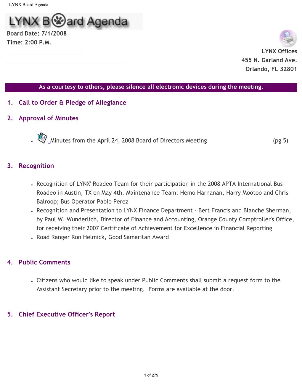 Board Date: 7/1/2008 Time: 2:00 PM LYNX Offices 455 N. Garland Ave. Orlando, FL 32801