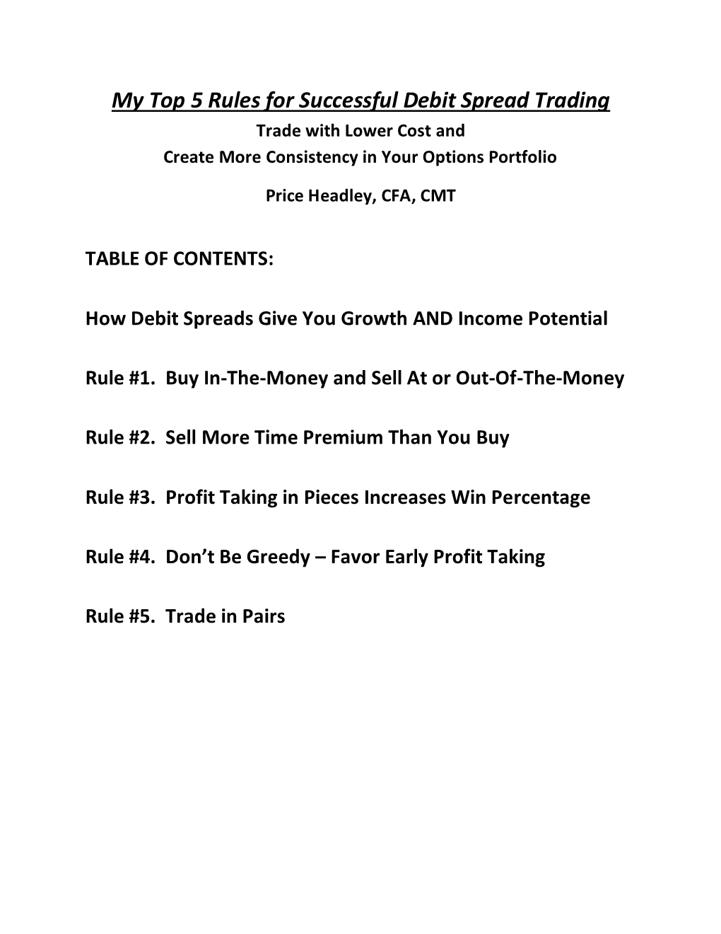 My Top 5 Rules for Successful Debit Spread Trading Trade with Lower Cost and Create More Consistency in Your Options Portfolio