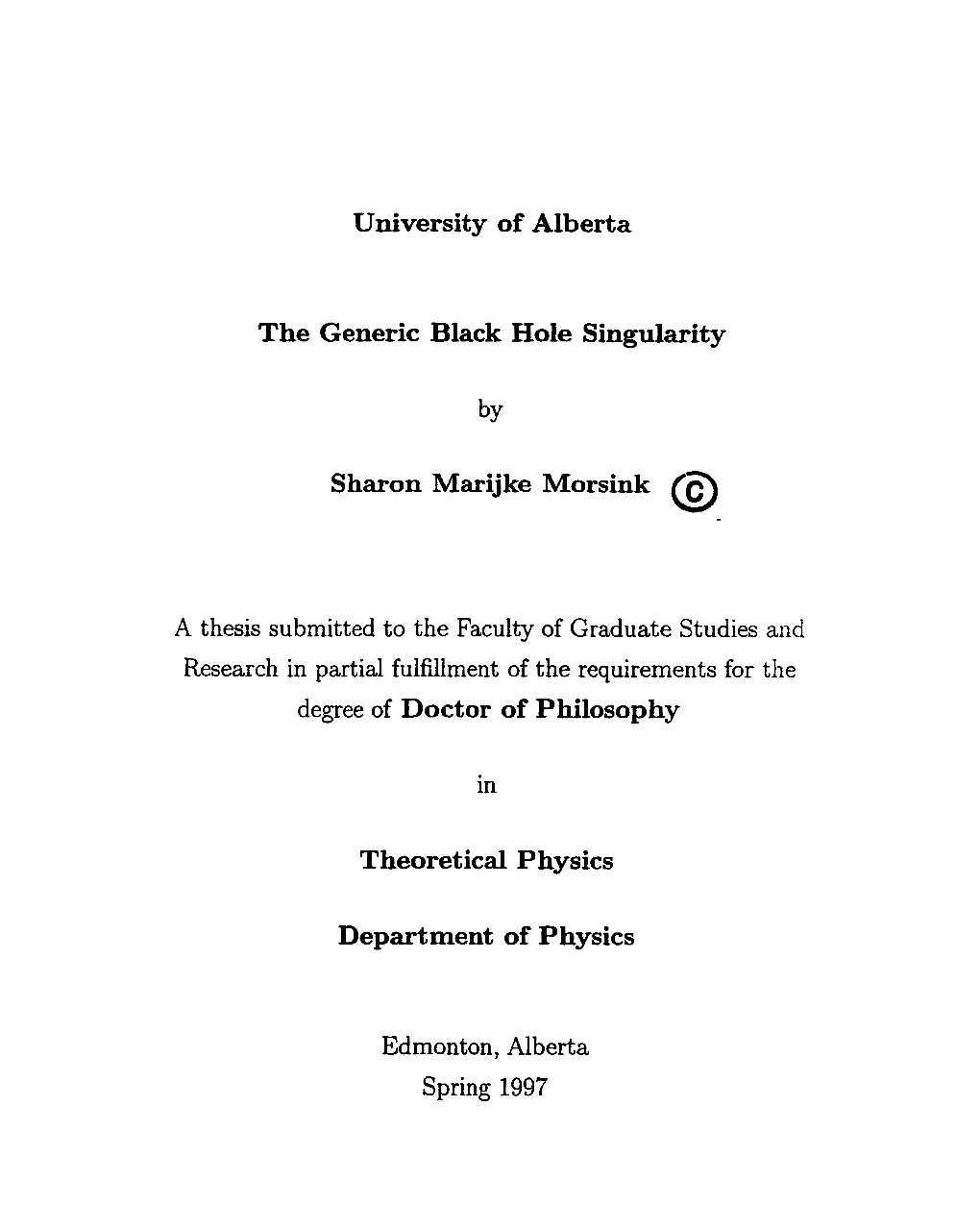 The Generic Black Hole Singularity Degree of Doctor of Philosophy