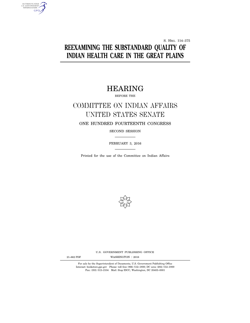 Reexamining the Substandard Quality of Indian Health Care in the Great Plains Hearing