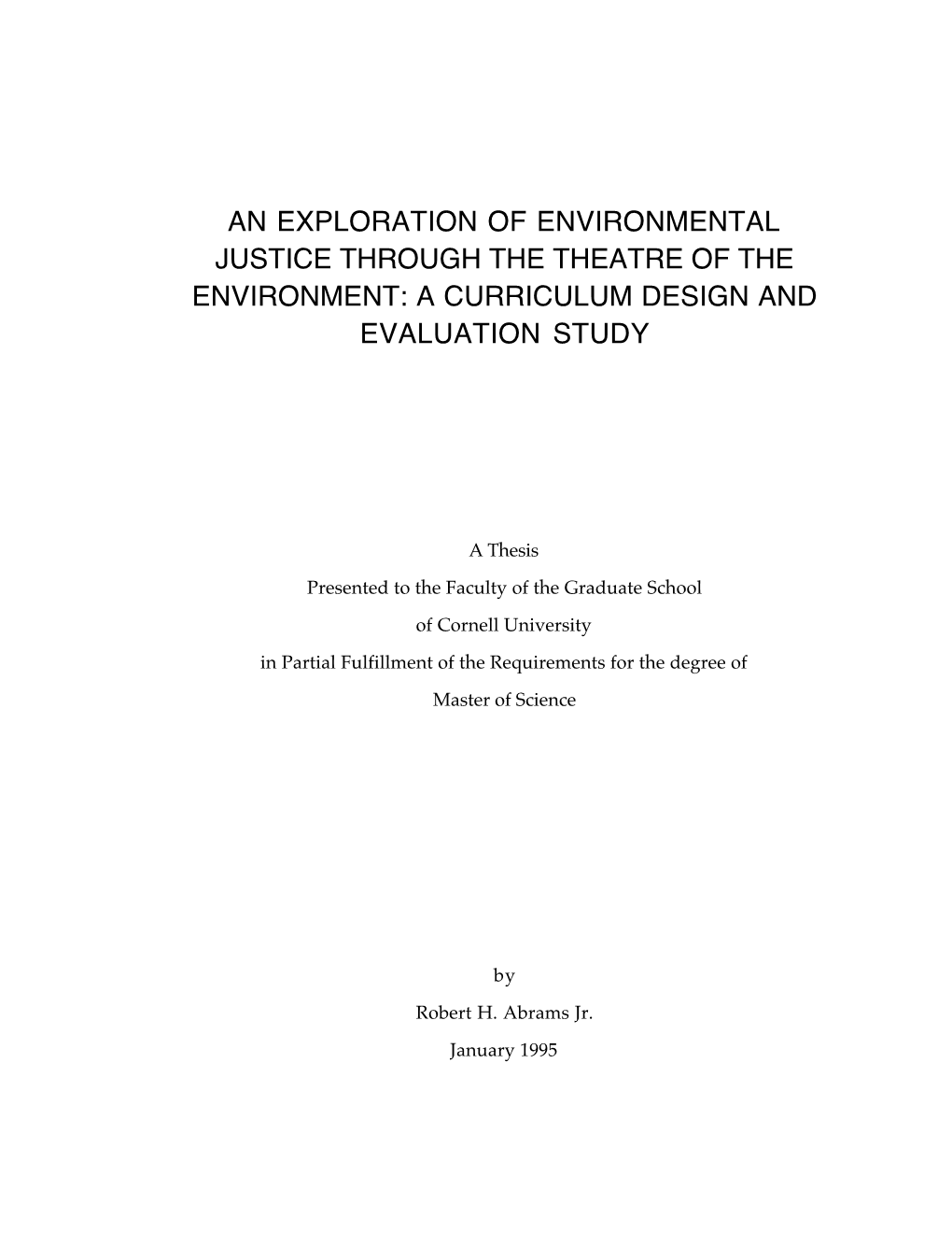 An Exploration of Environmental Justice Through the Theatre of the Environment: a Curriculum Design and Evaluation Study