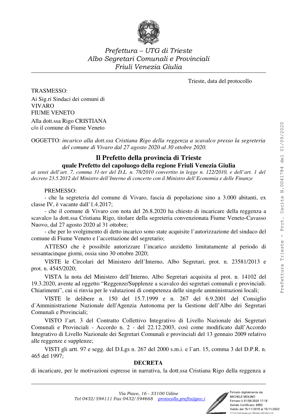 Il Prefetto Della Provincia Di Trieste Quale Prefetto Del Capoluogo Della Regione Friuli Venezia Giulia Ai Sensi Dell’Art