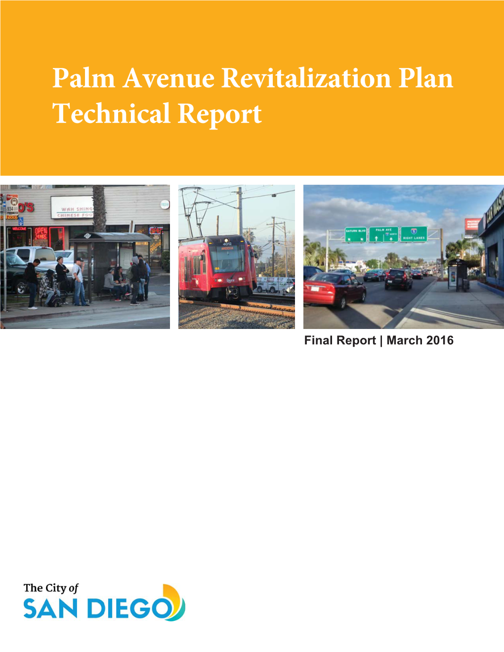 Palm Avenue Revitalization Plan Technical Report