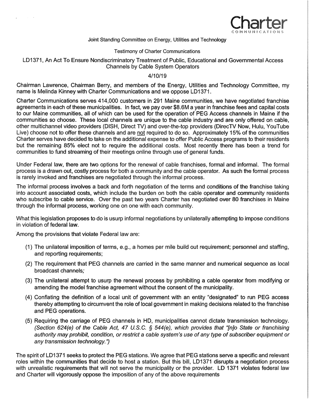 LD1371, an Act to Ensure Nondiscriminatoly Treatment of Public, Educational and Governmental Access Channels by Cable System Operators