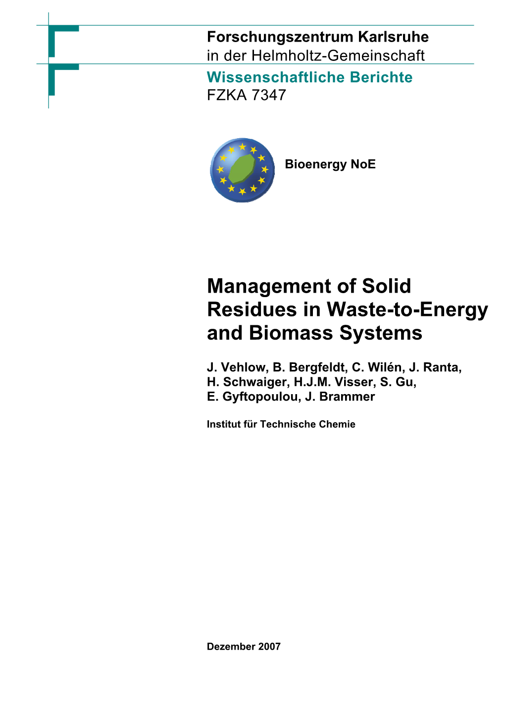 Management of Solid Residues in Waste-To-Energy and Biomass Systems