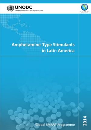 Amphetamine-Type Stimulants in Latin America 2014