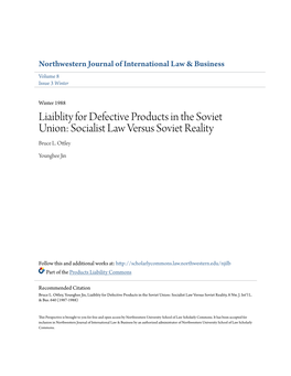 Liaiblity for Defective Products in the Soviet Union: Socialist Law Versus Soviet Reality Bruce L
