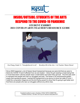 Students of the Arts Respond to the Covid-19 Pandemic Student Exhibit 2021 Covid-19 Arts Teacher’S Resource Guide