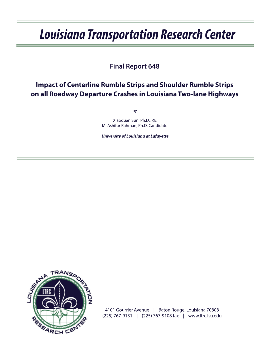 Impact of Centerline Rumble Strips and Shoulder Rumble Strips on All Roadway Departure Crashes in Louisiana Two-Lane Highways