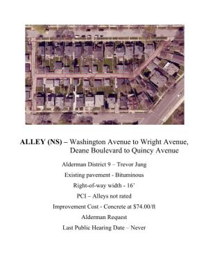 ALLEY (NS) – Washington Avenue to Wright Avenue, Deane Boulevard to Quincy Avenue