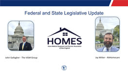 Federal and State Legislative Update