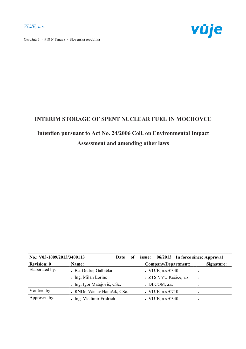 Interim Storage of Spent Nuclear Fuel in Mochovce