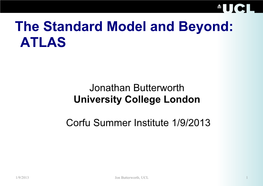 The Standard Model and Beyond: ATLAS