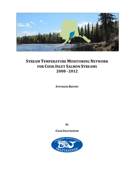 Stream Temperature Monitoring Network for Cook Inlet Salmon Streams 2008 - 2012