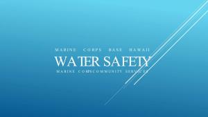 Water Safety Brief