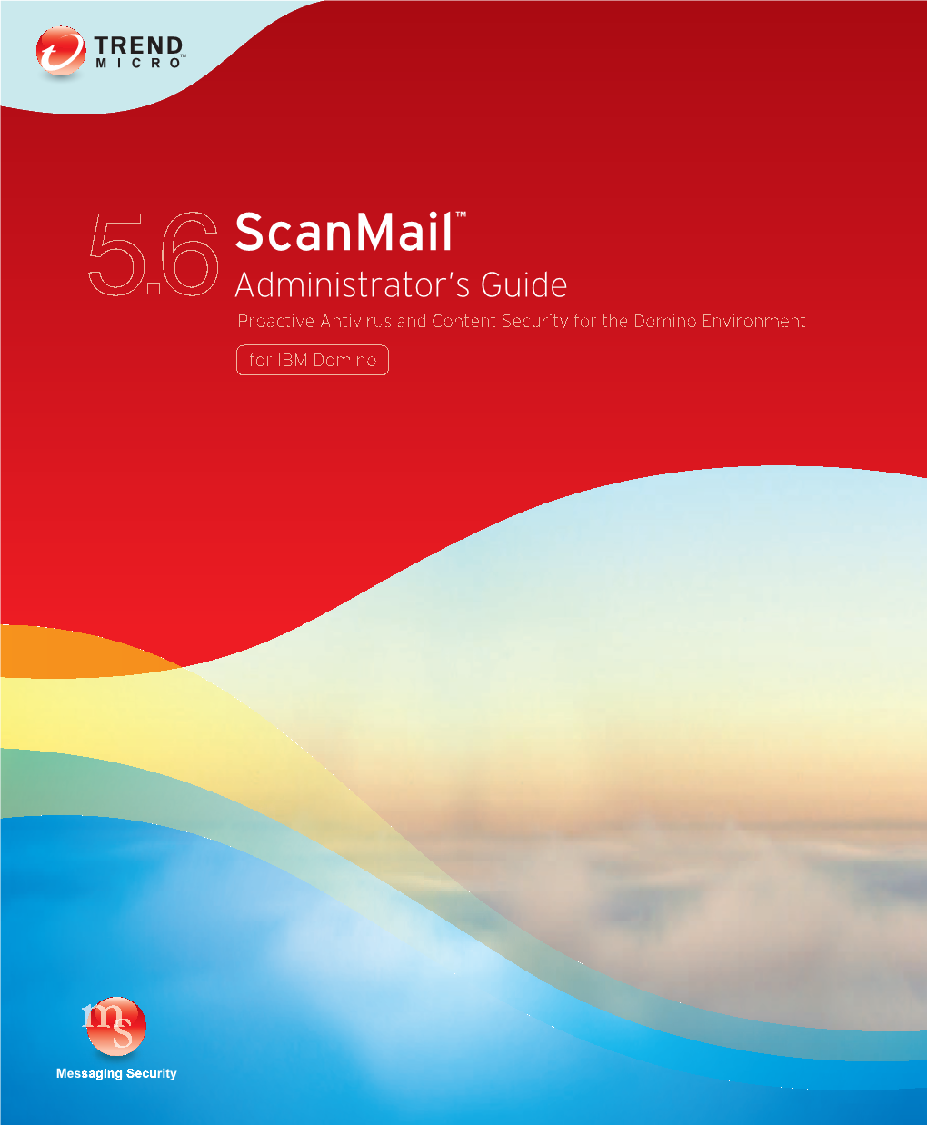 Trend Micro™ Scanmail™ for IBM Domino™ Administrator's Guide