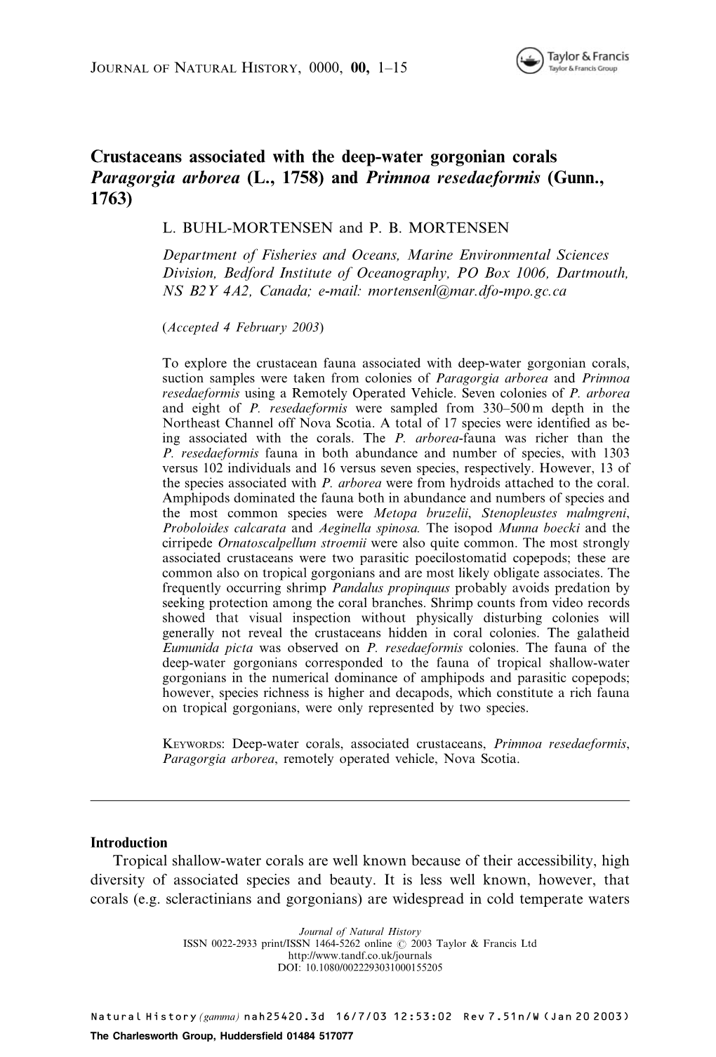 Crustaceans Associated with the Deep-Water Gorgonian Corals Paragorgia Arborea (L., 1758) and Primnoa Resedaeformis (Gunn., 1763) L