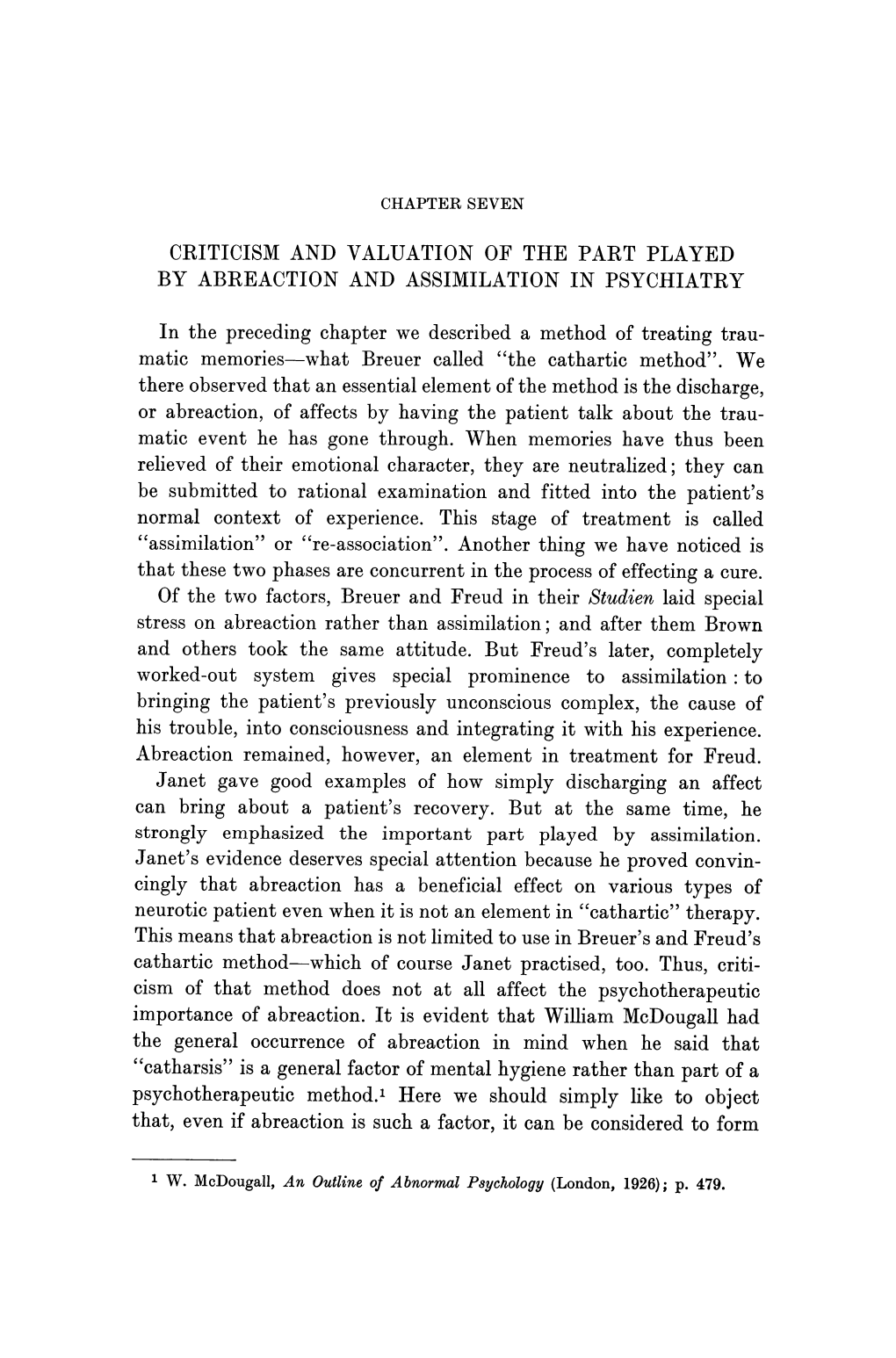 Criticism and Valuation of the Part Played by Abreaction and Assimilation in Psychiatry