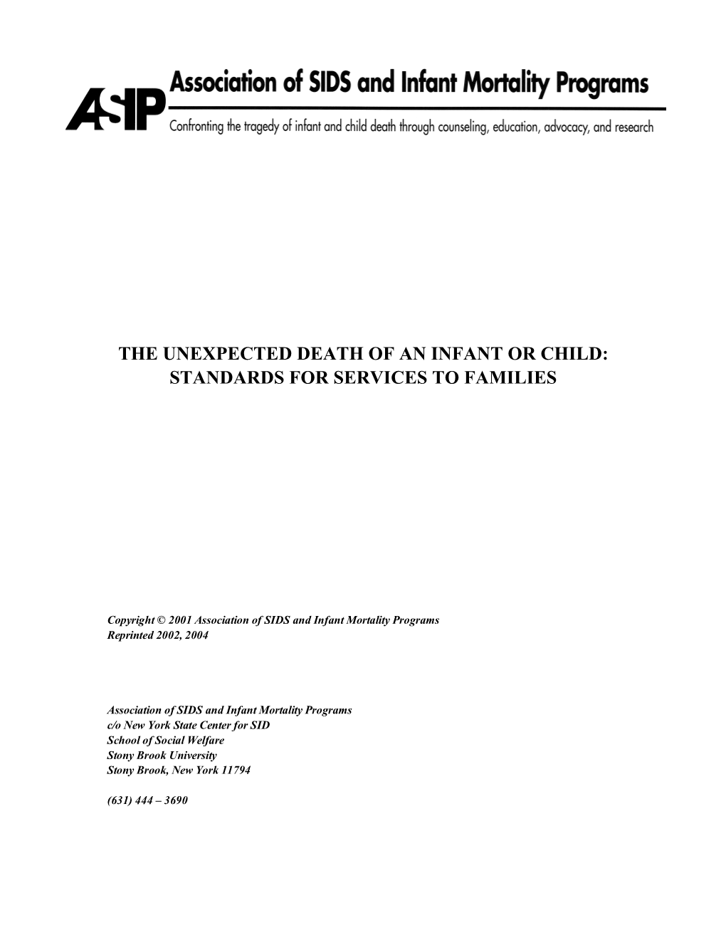 The Unexpected Death of an Infant Or Child: Standards for Services to Families