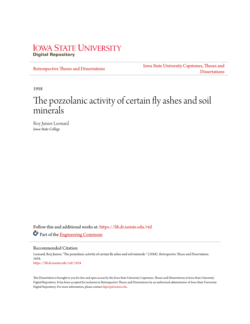 The Pozzolanic Activity of Certain Fly Ashes and Soil Minerals Roy Junior Leonard Iowa State College