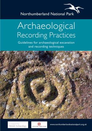 Archaeological Recording Practices Guidelines for Archaeological Excavation and Recording Techniques