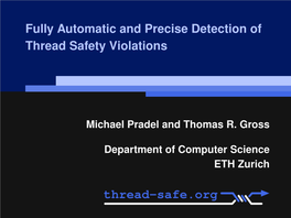 Fully Automatic and Precise Detection of Thread Safety Violations