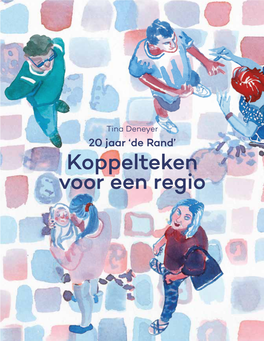 Koppelteken Voor Een Regio 1950 1969 1970 1989 1990 2009 2010 • Eerste Steen Gordel Van Smaragd (Westrand)