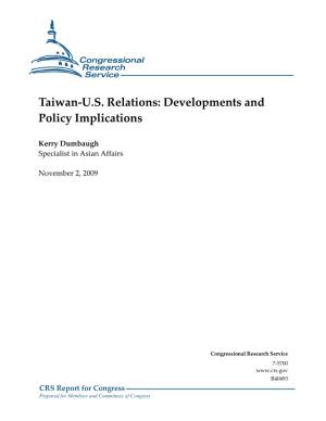 Taiwan-U.S. Relations: Developments and Policy Implications