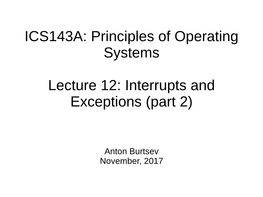 Principles of Operating Systems Lecture 12: Interrupts and Exceptions