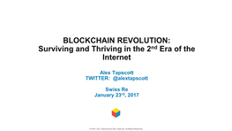 BLOCKCHAIN REVOLUTION: Surviving and Thriving in the 2Nd Era of the Internet