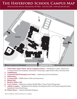 The Haverford School Campus Map 450 Lancaster Avenue, Haverford, PA 19041 (610) 642-3020