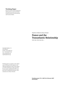 France and the Transatlantic Relationship Love Me, Love Me Not…