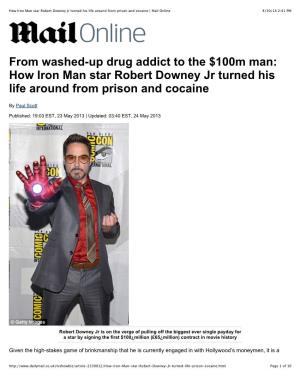 How Iron Man Star Robert Downey Jr Turned His Life Around from Prison and Cocaine | Mail Online 8/30/14 2:41 PM