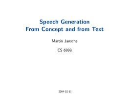 Speech Generation: from Concept and from Text