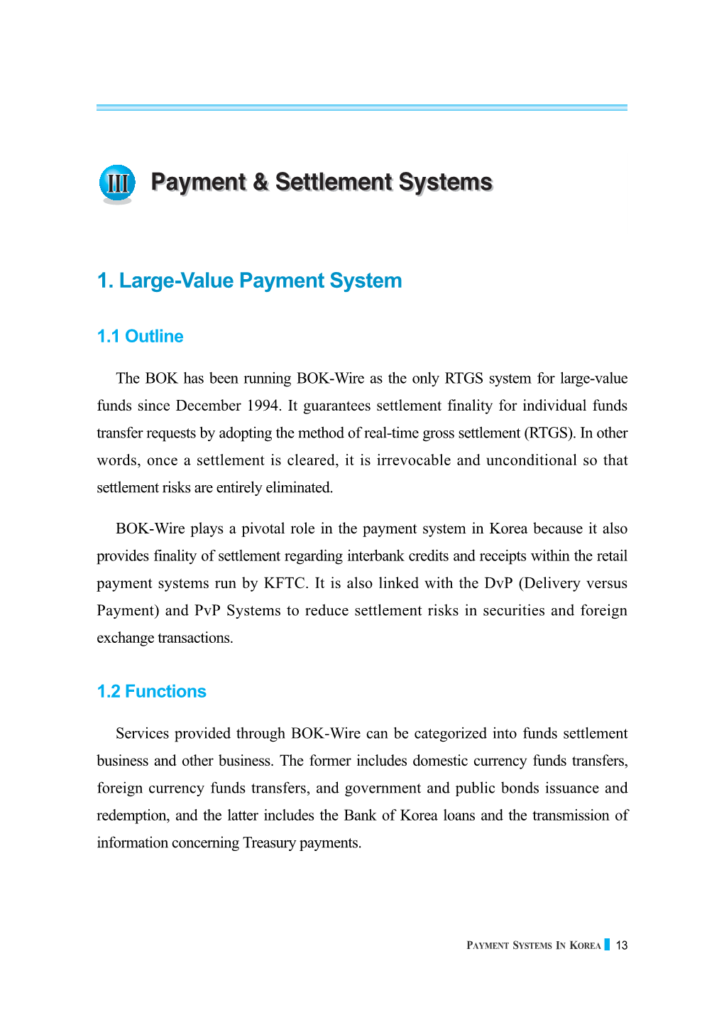 PAYMENT SYSTEMS in KOREA 13 (Domestic Currency Funds Transfer Service)