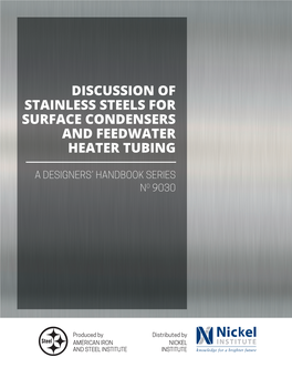 Discussion of Stainless Steels for Surface Condensers and Feedwater Heater Tubing