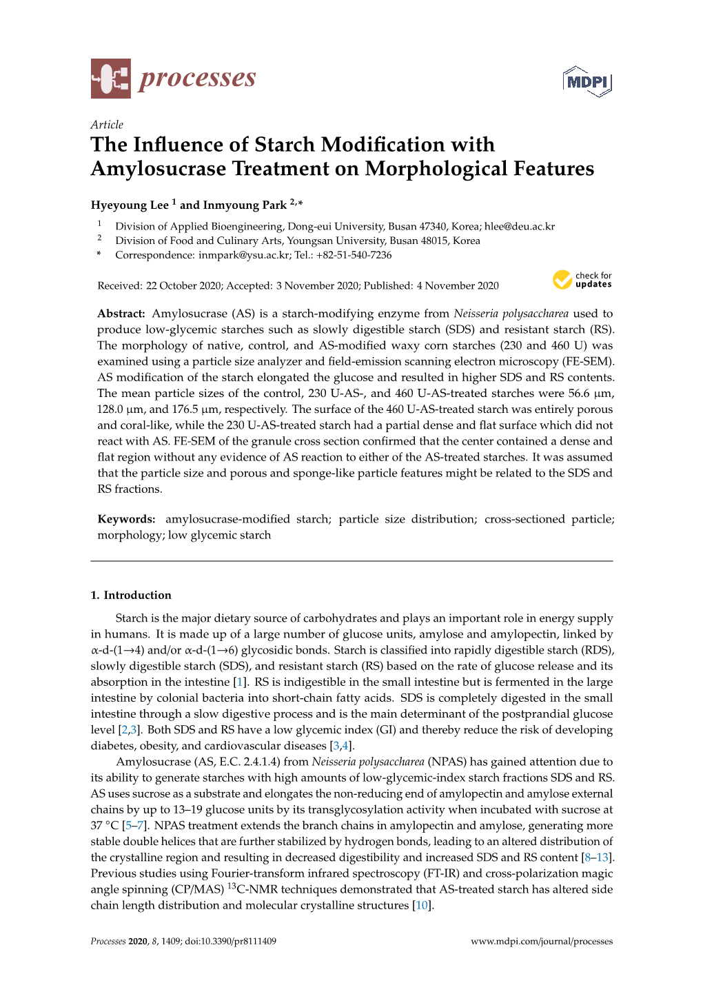 The Influence of Starch Modification with Amylosucrase Treatment On