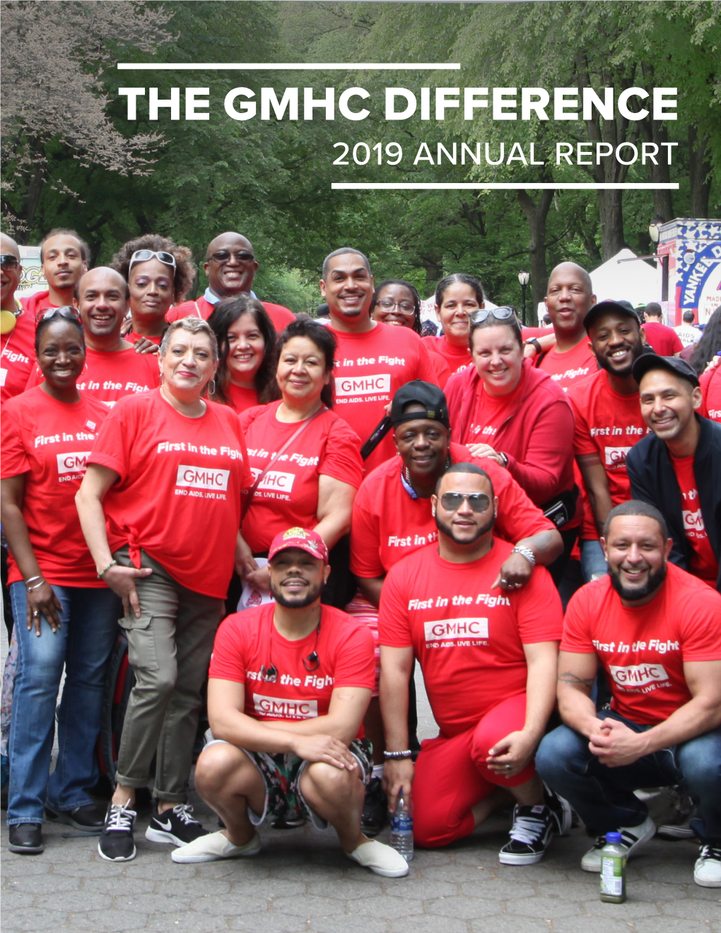 2019 ANNUAL REPORT a Message from the CEO and Chair of the GMHC Board