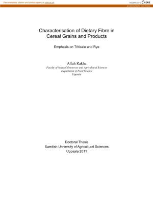 Characterisation of Dietary Fibre in Cereal Grains and Products