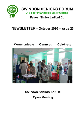 SWINDON SENIORS FORUM a Voice for Swindon's Senior Citizens Patron: Shirley Ludford DL