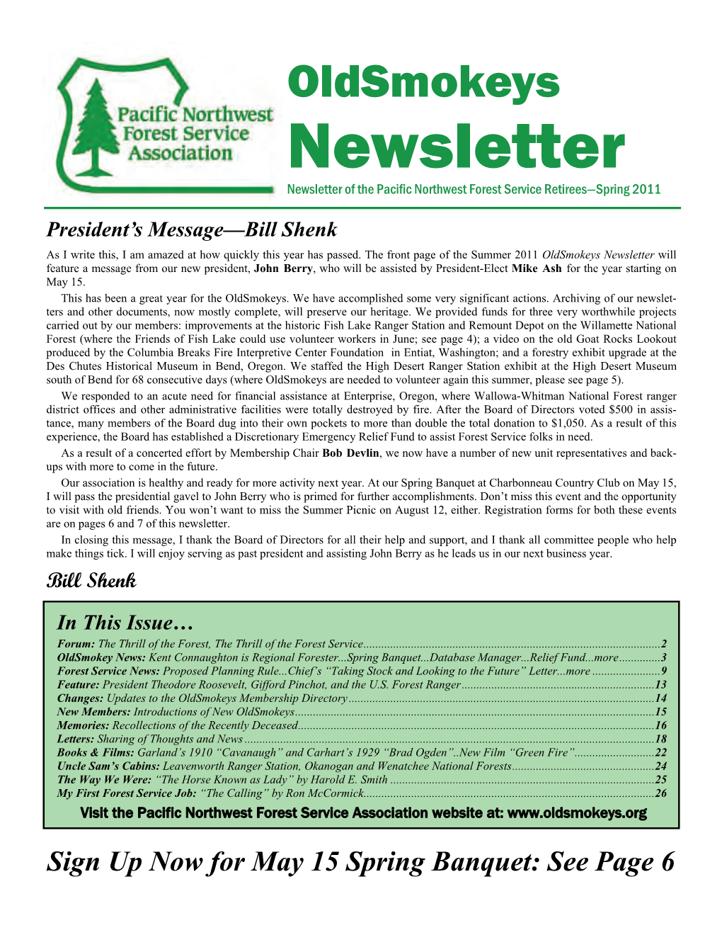 Newsletter Newsletter of the Pacific Northwest Forest Service Retirees—Spring 2011
