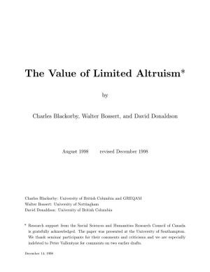 The Value of Limited Altruism*