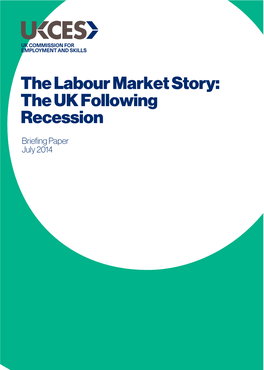 The Labour Market Story: the UK Following Recession