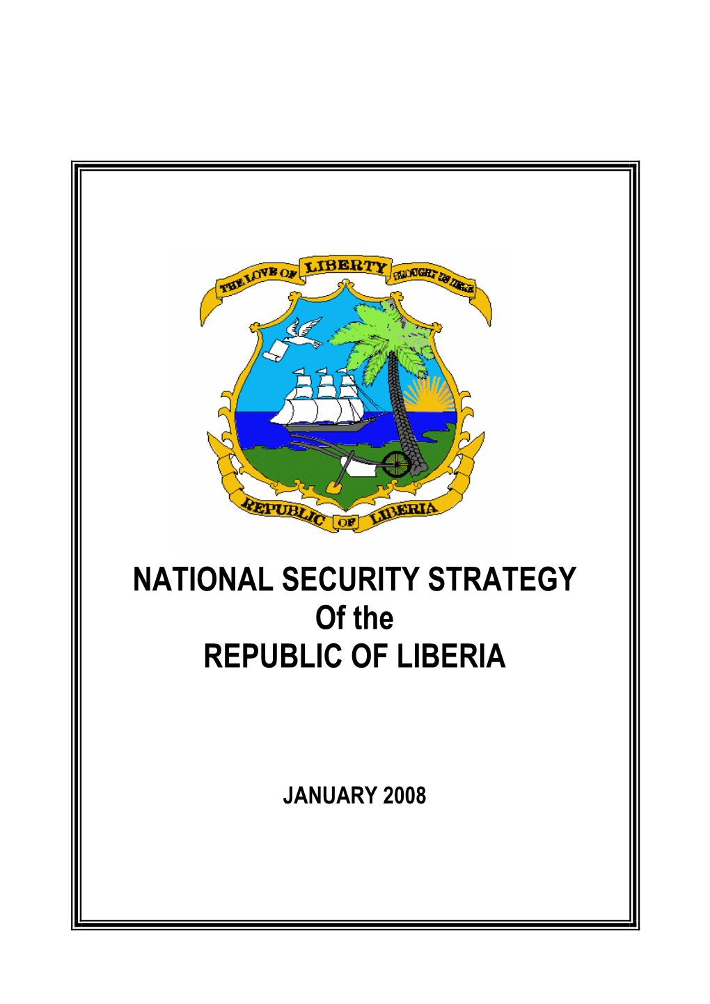 NATIONAL SECURITY STRATEGY of the REPUBLIC of LIBERIA