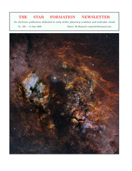 330 — 15 June 2020 Editor: Bo Reipurth (Reipurth@Ifa.Hawaii.Edu) List of Contents the Star Formation Newsletter Interview