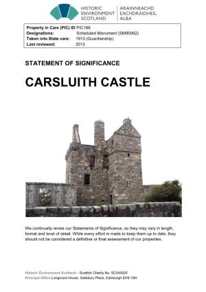Carsluith Castle Statement of Significance