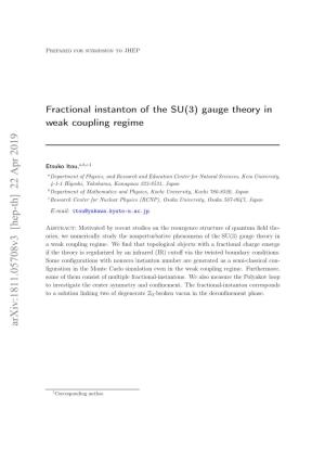 Fractional Instanton of the SU(3) Gauge Theory in Weak Coupling